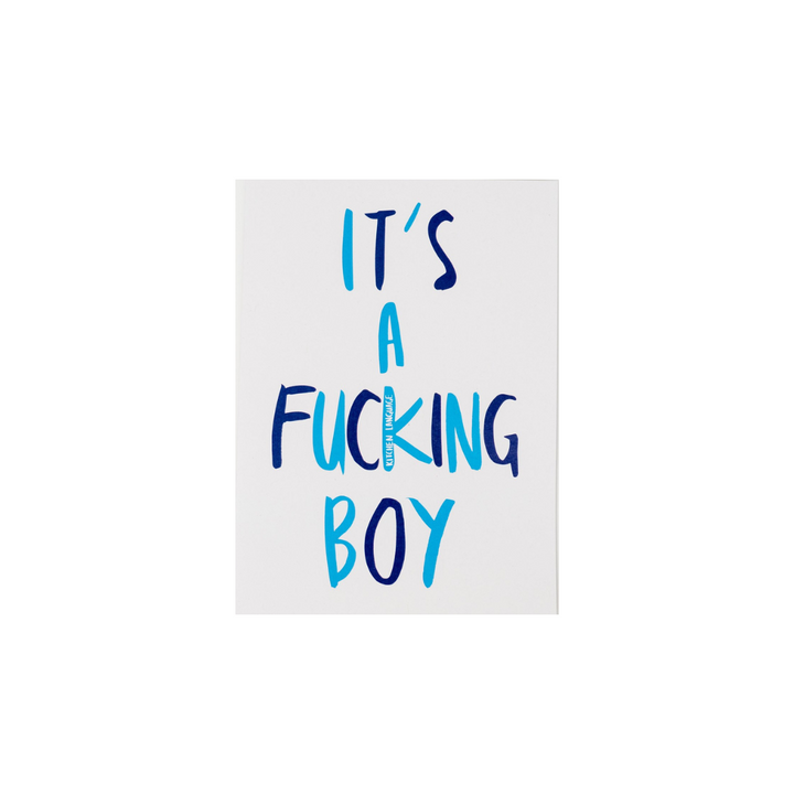 It's a Fucking Boy greeting card