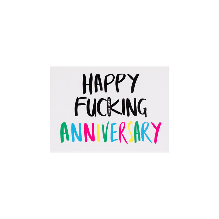 Happy Fucking Anniversary greeting card