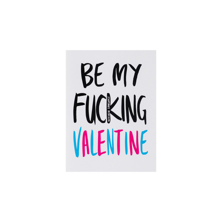 Be My Fucking Valentine greeting card