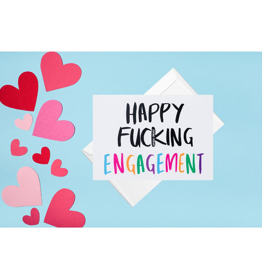 Happy Fucking Engagement- greeting card love- kitchen language