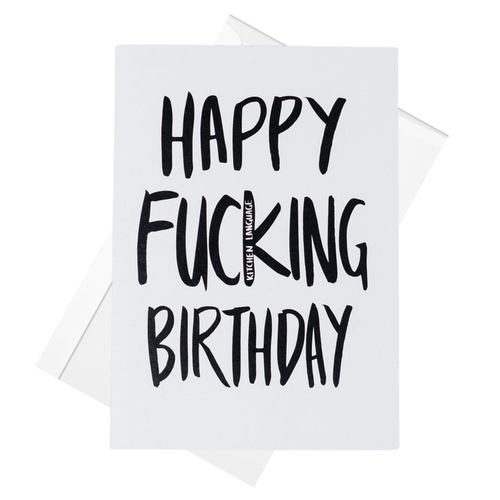 Happy Fucking Birthday greeting card