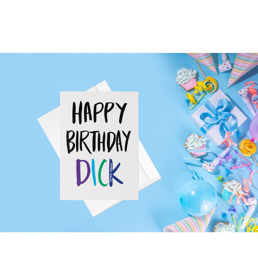 Happy Birthday Dick- greeting card party- kitchen language