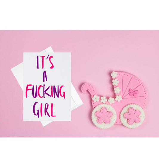 It's a Fucking Girl- greeting card baby girl- kitchen language