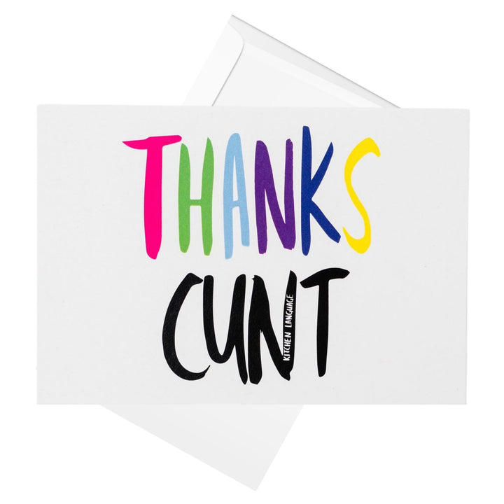 Thanks Cunt greeting card