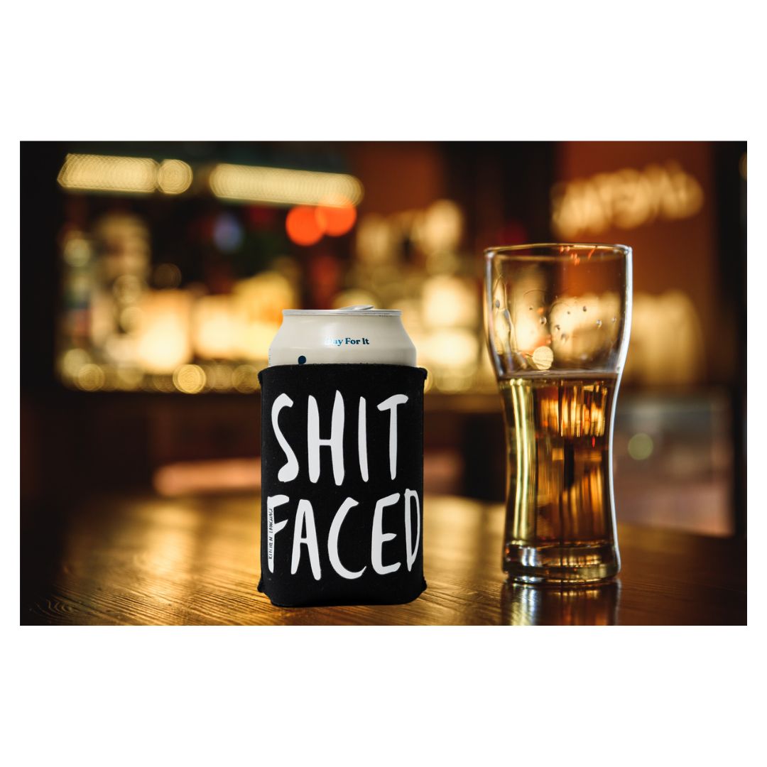 Shit Faced stubby holder with beer