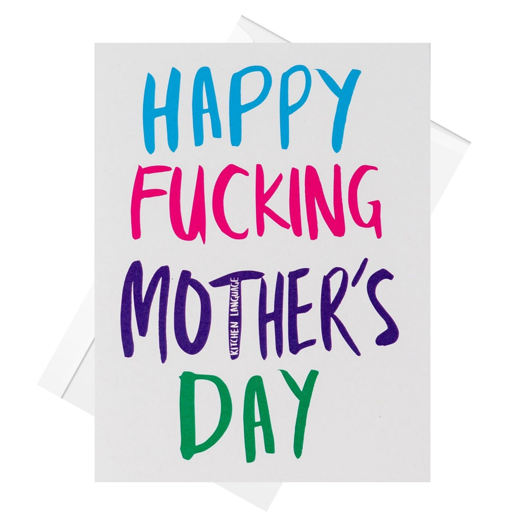 Card with colorful text 'Happy Fucking Mother's Day' on a white background