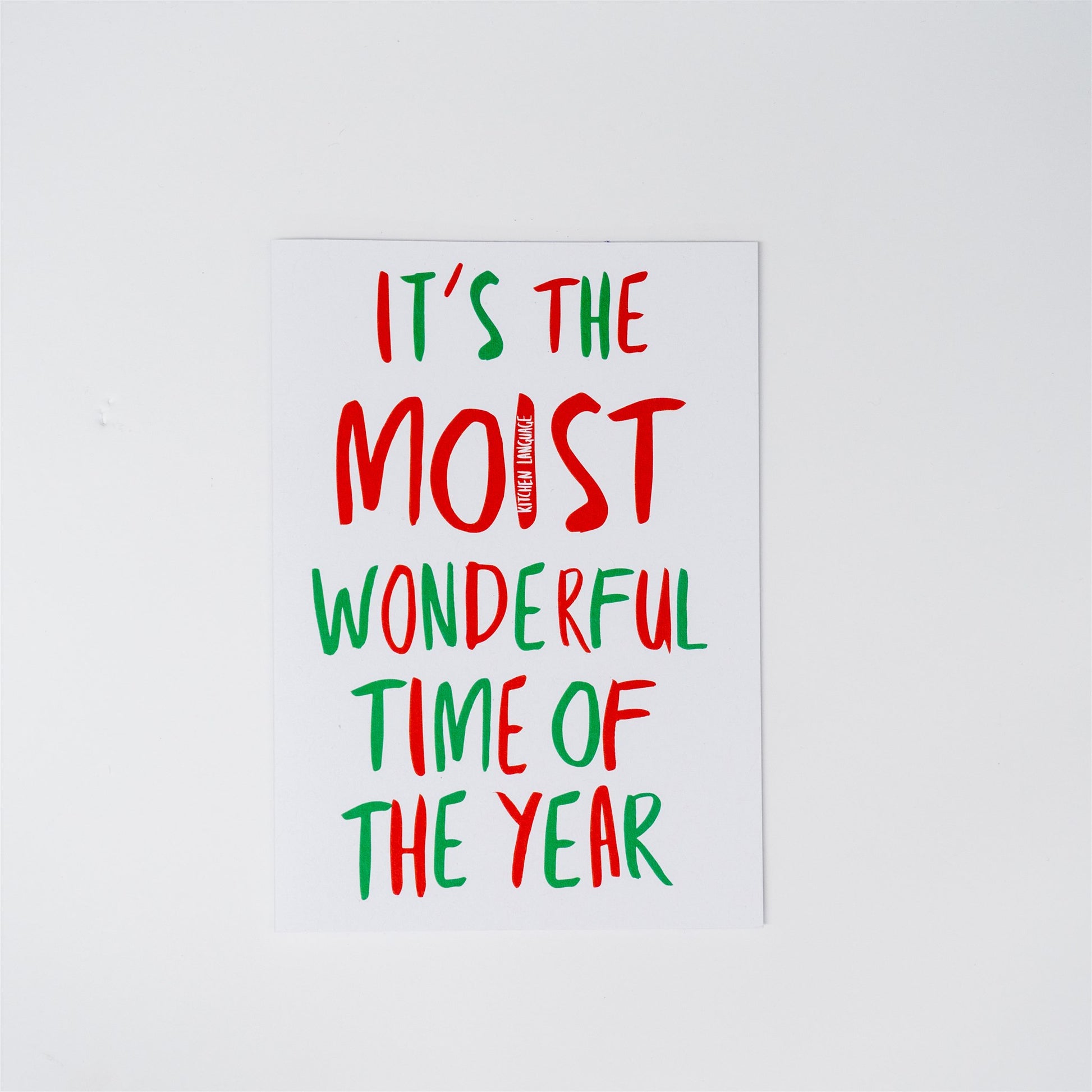 It's the Moist Wonderful Time of the Year- Christmas- greeting card- kitchen language