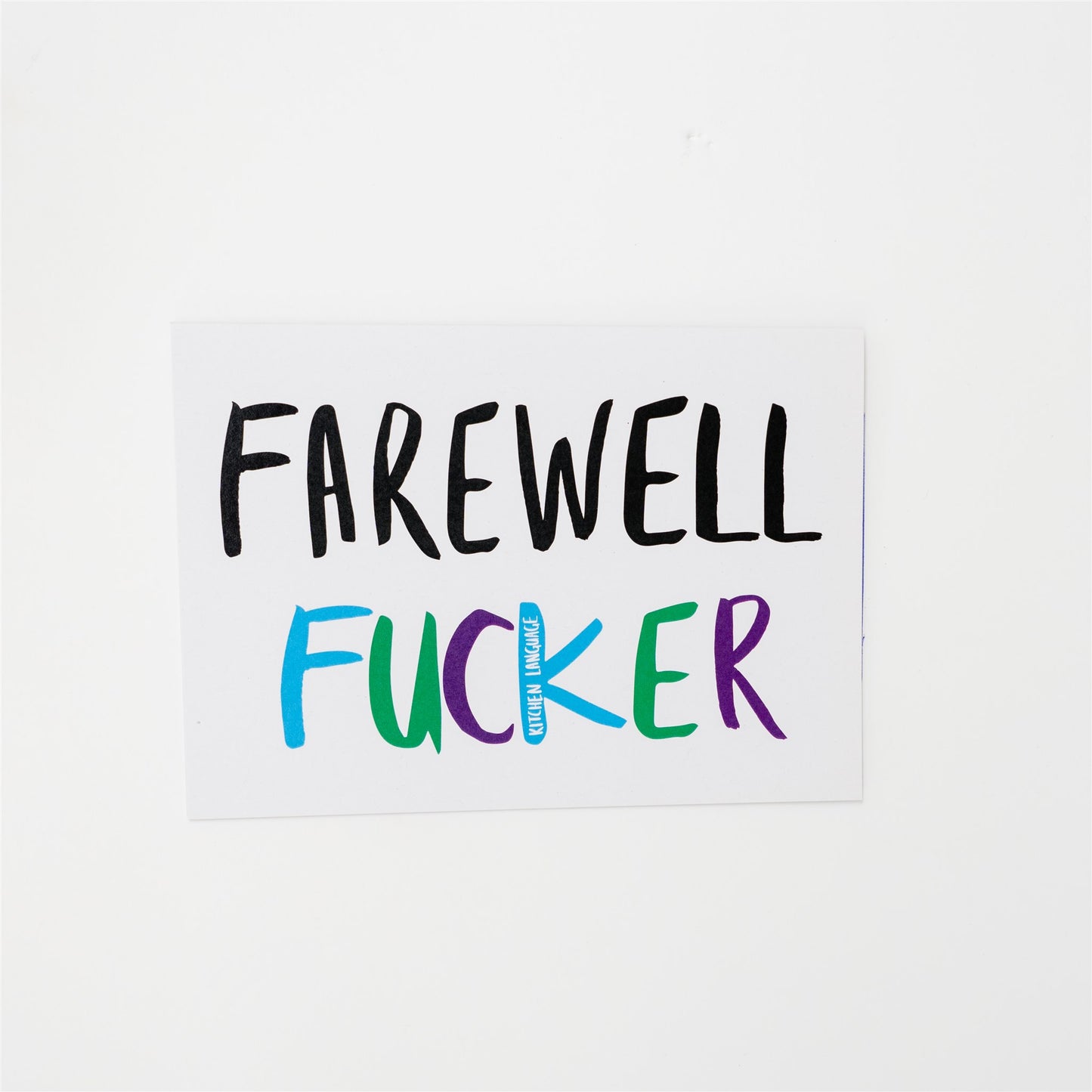 Farewell Fucker- greeting card- kitchen language