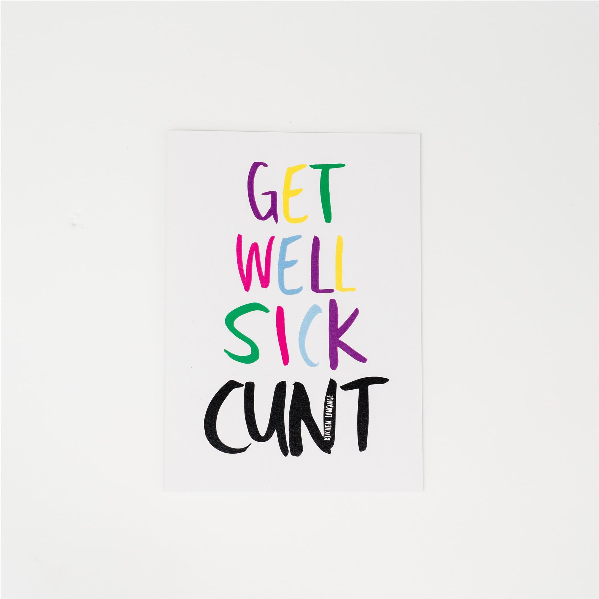 get well sick cunt- greeting card- kitchen language